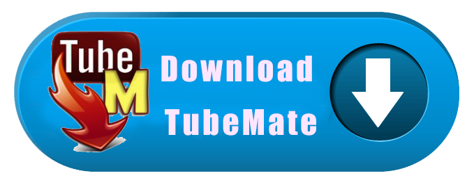 download the last version for ios TubeMate Downloader 5.10.10